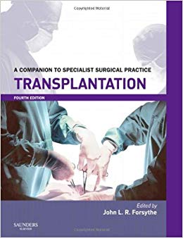 Transplantation Print and enhanced E-Book: A Companion to Specialist Surgical Practice