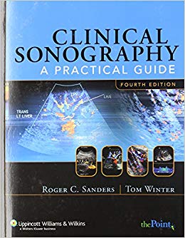 Clinical Sonography: A Practical Guide (Clinical Sonography: A Practical Guide (Sanders))