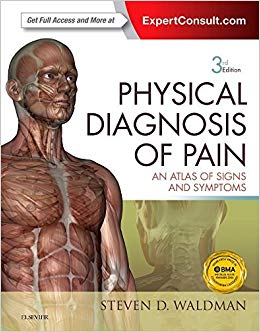 Physical Diagnosis of Pain: An Atlas of Signs and Symptoms