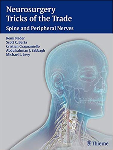 Neurosurgery Tricks of the Trade - Spine and Peripheral Nerves