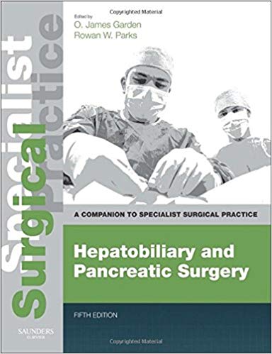 Hepatobiliary and Pancreatic Surgery - Print and E-Book: A Companion to Specialist Surgical Practice