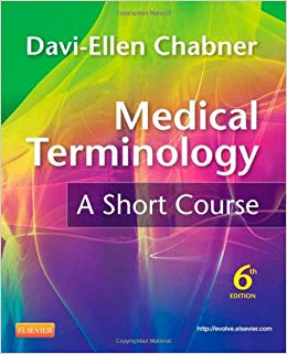 Medical Terminology: A Short Course, 6th Edition