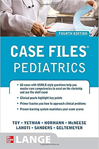 Case Files Pediatrics, Fourth Edition (LANGE Case Files)