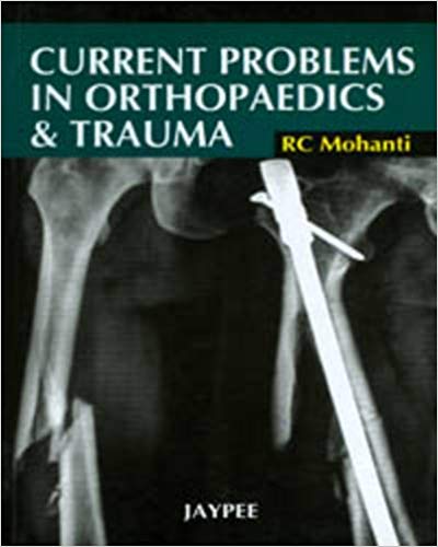Current Problems in Orthopaedics and Trauma