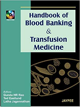 Handbook of Blood Banking and Transfusion Medicine (with CD ROM)