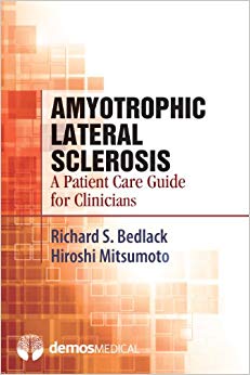 Amyotrophic Lateral Sclerosis: A Patient Care Guide for Clinicians