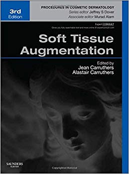 Soft Tissue Augmentation: Procedures in Cosmetic Dermatology Series (Expert Consult - Online and Print)