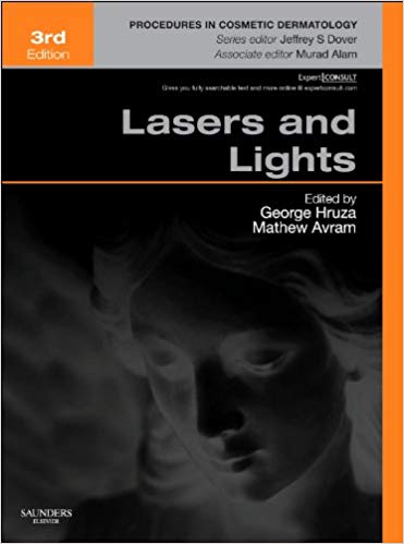 Lasers and Lights: Procedures in Cosmetic Dermatology Series (Expert Consult - Online and Print)