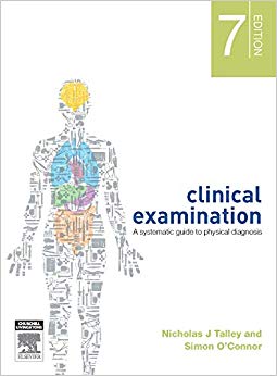 Clinical Examination: A Systematic Guide to Physical Diagnosis
