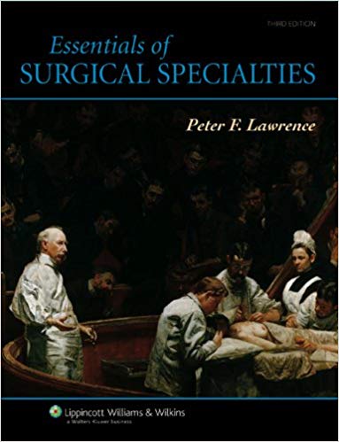 Essentials of Surgical Specialties (Essentials of Surgical Specialties (Lawrence))