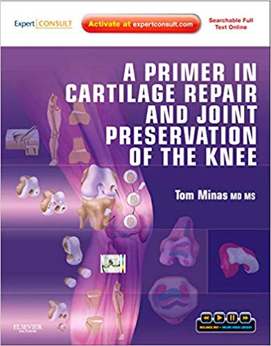 A Primer in Cartilage Repair and Joint Preservation of the Knee: Expert Consult