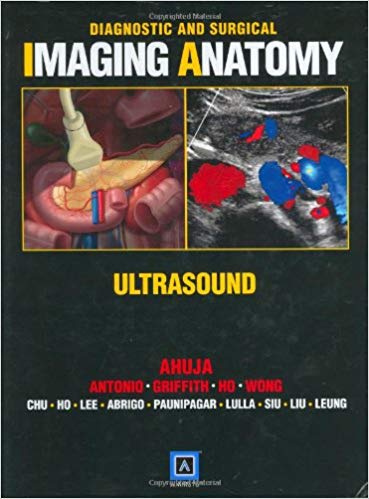 Diagnostic and Surgical Imaging Anatomy: Ultrasound: Published by Amirsys®