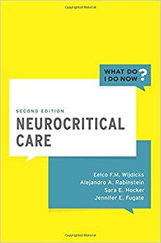 Neurocritical Care (What Do I Do Now)