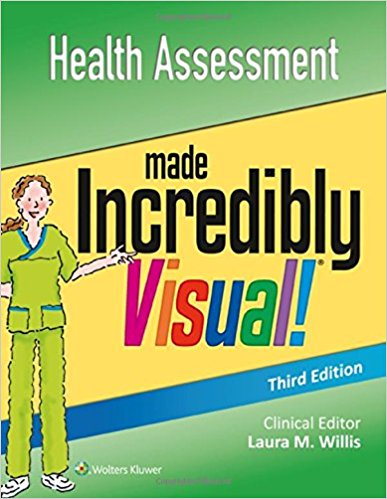 Health Assessment Made Incredibly Visual (Incredibly Easy! Series®)