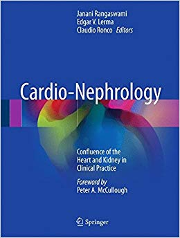 Cardio-Nephrology: Confluence of the Heart and Kidney in Clinical Practice