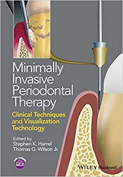 Minimally Invasive Periodontal Therapy: Clinical Techniques and Visualization Technology