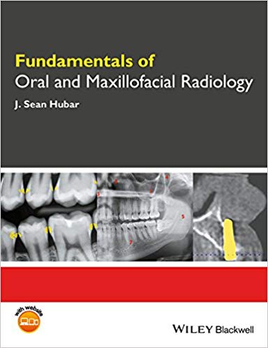 Fundamentals of Oral and Maxillofacial Radiology (Fundamentals (Dentistry))