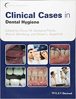 Clinical Cases in Dental Hygiene (Clinical Cases (Dentistry))