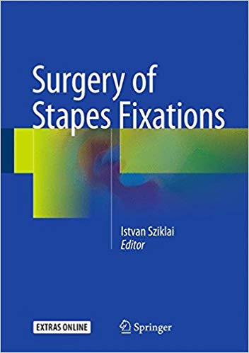 Surgery of Stapes Fixations