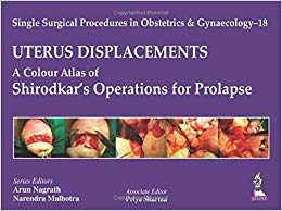 Uterus Displacements: A Colour Atlas of Shirodkar