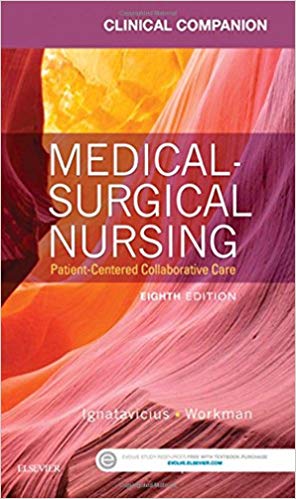 Clinical Companion for Medical-Surgical Nursing: Patient-Centered Collaborative Care