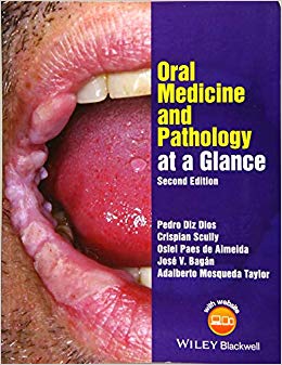 Oral Medicine and Pathology at a Glance (At a Glance (Dentistry))