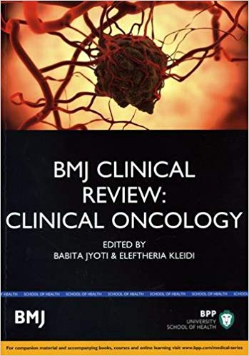 BMJ Clinical Review: Clinical Oncology (BMJ Clinical Review Series)