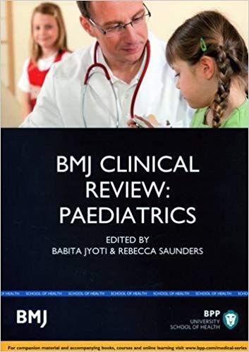 BMJ Clinical Review: Paediatrics (BMJ Clinical Review Series)
