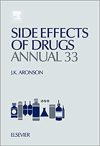 Side Effects of Drugs Annual, Volume 33: A Worldwide Yearly Survey of New Data in Adverse Drug Reactions