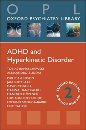 ADHD and Hyperkinetic Disorder (Oxford Psychiatry Library Series)