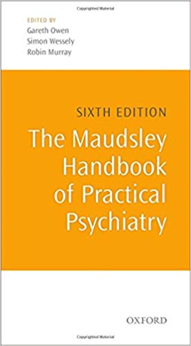 The Maudsley Handbook of Practical Psychiatry (Oxford Medical Publications)