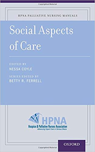 Social Aspects of Care (Hpna Palliative Nursing Manuals)