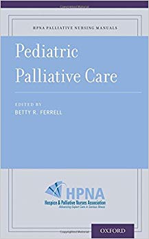 Pediatric Palliative Care (Hpna Palliative Nursing Manuals)