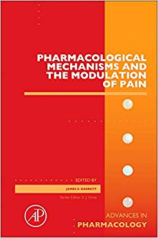 Pharmacological Mechanisms and the Modulation of Pain, Volume 75 (Advances in Pharmacology)