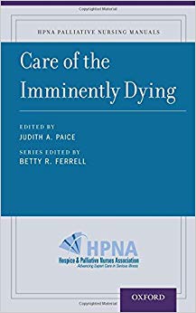 Care of the Imminently Dying (Hpna Palliative Nursing Manuals)
