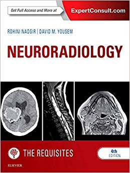 Neuroradiology: The Requisites (Requisites in Radiology)