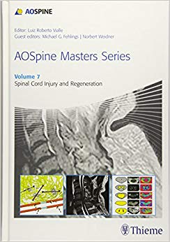 AOSpine Masters Series, Volume 7: Spinal Cord Injury and Regeneration