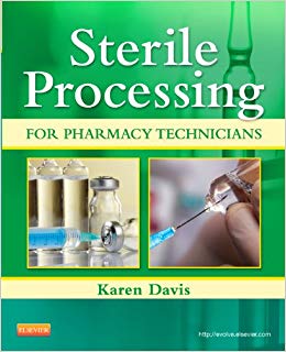 Sterile Processing for Pharmacy Technicians, 1e