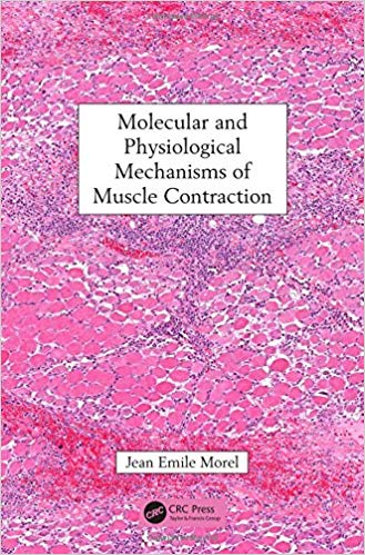 Molecular and Physiological Mechanisms of Muscle Contraction