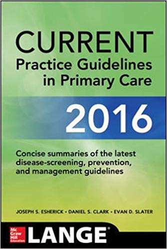 CURRENT Practice Guidelines in Primary Care 2016