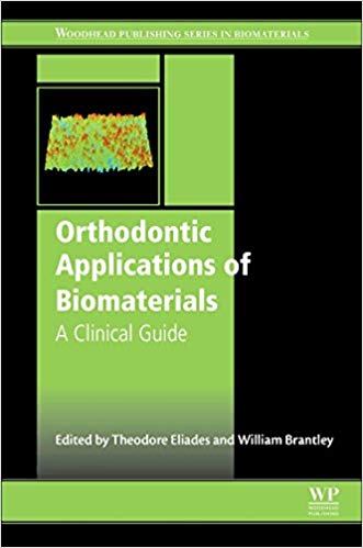 Orthodontic Applications of Biomaterials: A Clinical Guide