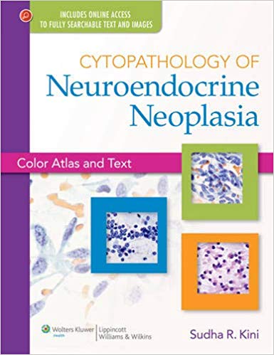 Cytopathology of Neuroendocrine Neoplasia: Color Atlas and Text