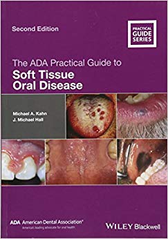 The ADA Practical Guide to Soft Tissue Oral Disease, 2nd Edition