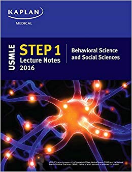 USMLE Step 1 Lecture Notes 2016: Behavioral Science and Social Sciences (Kaplan Test Prep)