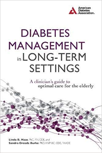 Diabetes Management in Long-Term Settings: A Clinician