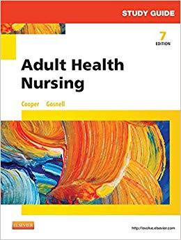 Study Guide for Adult Health Nursing, 7e