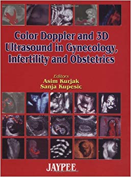 Color Doppler & 3D Ultrasound in Gynecology, Infertility & Obstetrics
