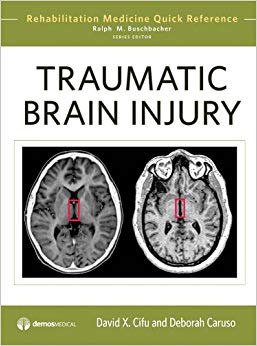 Traumatic Brain Injury (Rehabilitation Medicine Quick Reference)