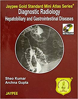 Jaypee Gold Standard Mini Atlas Series: Diagnostic Radiology: Hepatobiliary and Gastrointestinal Disease