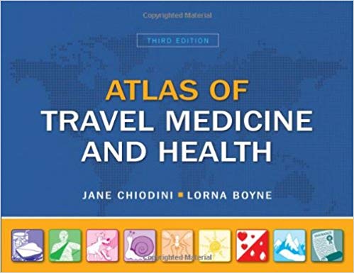 Atlas of Travel Medicine & Health, 3e